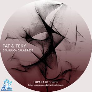 Gianluca Calabrese – Fat & Teky