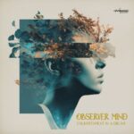 Observer Mind - Enlightenment In a Dream 3 Observer Mind – Enlightenment In a Dream