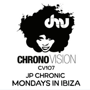 JP Chronic – Mondays in Ibiza