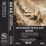 lid kII – Lofi Is Dead but I’m Still Alive