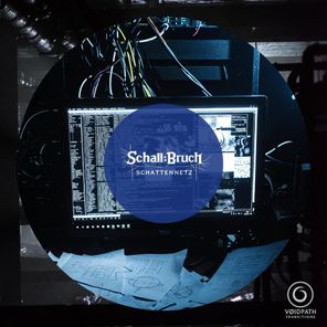 Schall:Bruch – Schattennetz