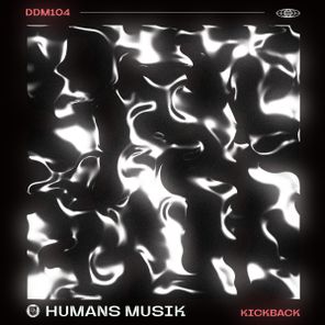 Humans Musik - Kickback 1 Humans Musik – Kickback
