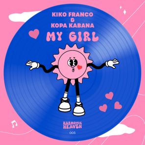 Kiko Franco, Kopa Kabana – My Girl