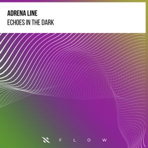 Adrena Line – Echoes in the Dark