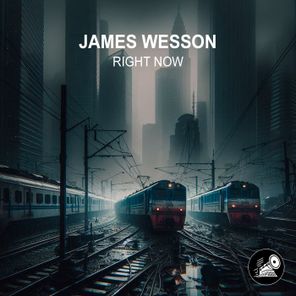 James Wesson – Right Now