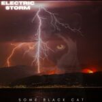 Some Black Cat – Electric Storm