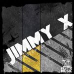 Jimmy X – Unstoppable