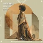 Billy Esteban, Cafe De Anatolia – Mahaba (Momo Ryuk Afronic Remix)