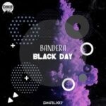 Bandera – Black Day