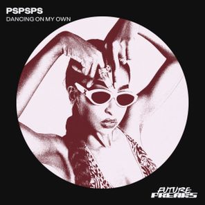 pspsps – Dancing On My Own