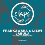 Frankawara, Lizwi – Jabula (Frankawara 2026 Remix)