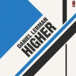 Daniel Lerman – Higher
