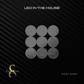Leo In The House – Night Birds