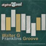 Walter G – Franklin’s Groove