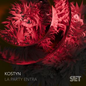 Kostyn – La Party Entra