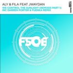 Darren Porter, Aly & Fila – We Control The Sunlight Remixes (Part 1)