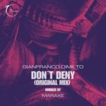 MarAxe, Gianfranco Dimilto – Don’t Deny