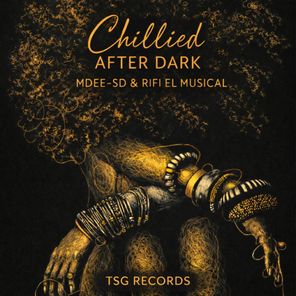 MDEE-SD, Rifi El Musical – Chillied After Dark
