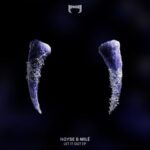 NOYSE, Milé – Let It Out EP