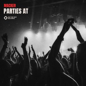 Macker – Parties At