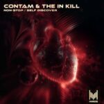 Contam, The In Kill – Non-Stop / Self-Discover