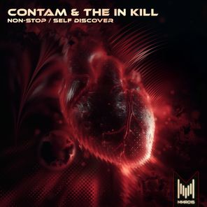 Contam, The In Kill – Non-Stop / Self-Discover