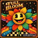 BLOSSM – FULL BLOOM
