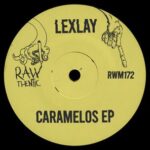 Lexlay – Caramelos EP