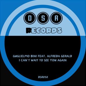 Alfreda Gerald, Guglielmo Bini – I Can’t Wait to See You Again