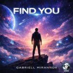 Gabriell Mirannda – Find You