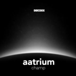 aatrium – Champ