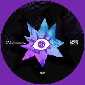 Sonju – She Doesn’t Have to Know