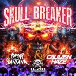 Omar Santana, CAULON HAZE – Skull Breaker