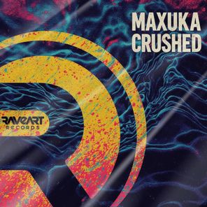 Maxuka – Crushed