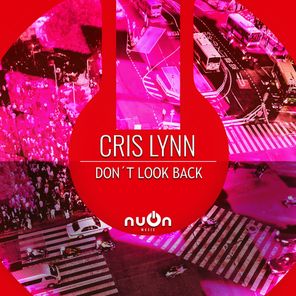 Cris Lynn – Don’t Look Back