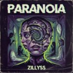 Zillyss – Paranoia
