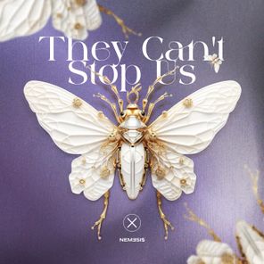 NEM3SI$ – They Can’t Stop Us