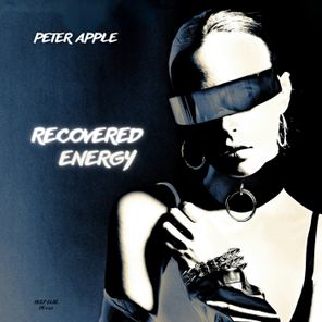Peter Apple – Recovered Energy