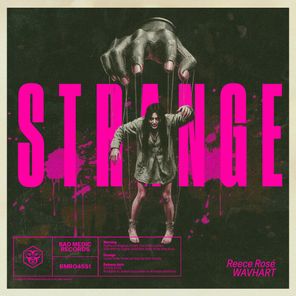 WAVHART, Reece Rosé – Strange
