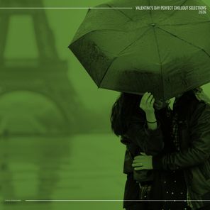 Vis et Spes, Mighty Real – Valentine’s Day (Perfect Chillout Selections 2026)