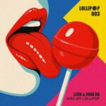 INNA RA, LEÓN (AM) – Kiss My Lollipop