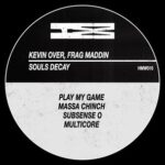 Kevin Over, Frag Maddin – Souls Decay