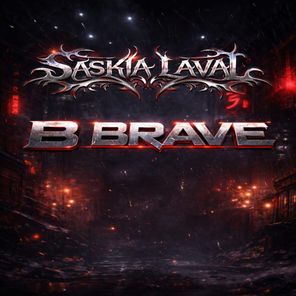 Saskia Laval – B Brave