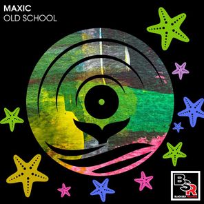 Maxic – Old School