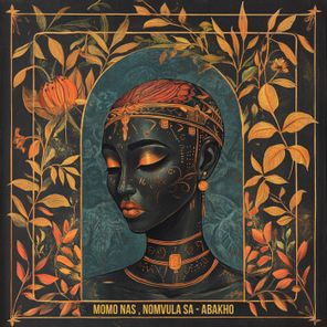 Nomvula SA, Momo Nas – Abakho