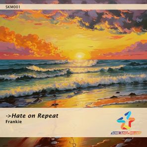 Frankie – Hate on Repeat