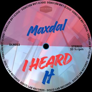 Maxdal – I Heard It