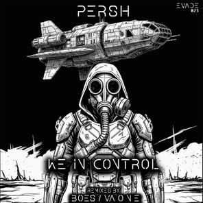 VA O.N.E., Persh – We in Control
