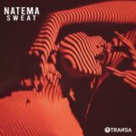 Natema – Sweat