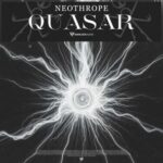 Neothrope – Quasar